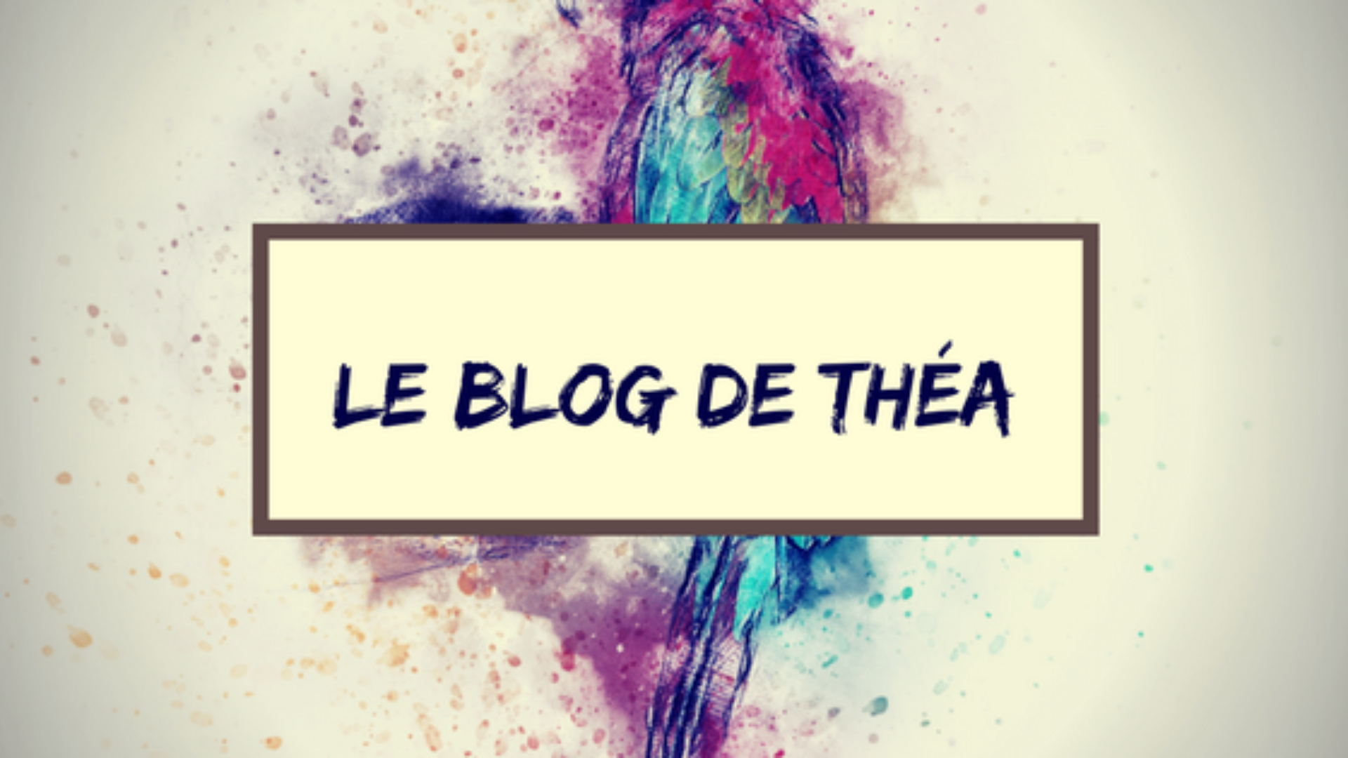 Le blog de théa 